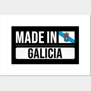 Made In Galicia - Gift for Galician With Roots From Galicia Posters and Art